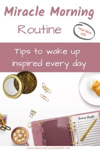 Miracle Morning Routine - Discover Your Best Life